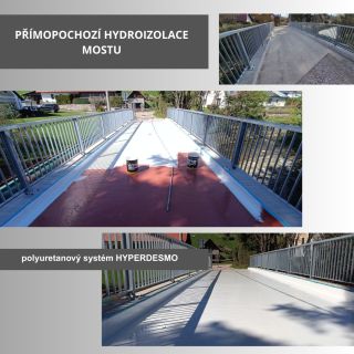Přímopochozí polyuretanová hydroizolace mostu: 1. penetrace Microsealer-50 2. tři vrstvy Hyperdesmo Classic 3. vrstva...